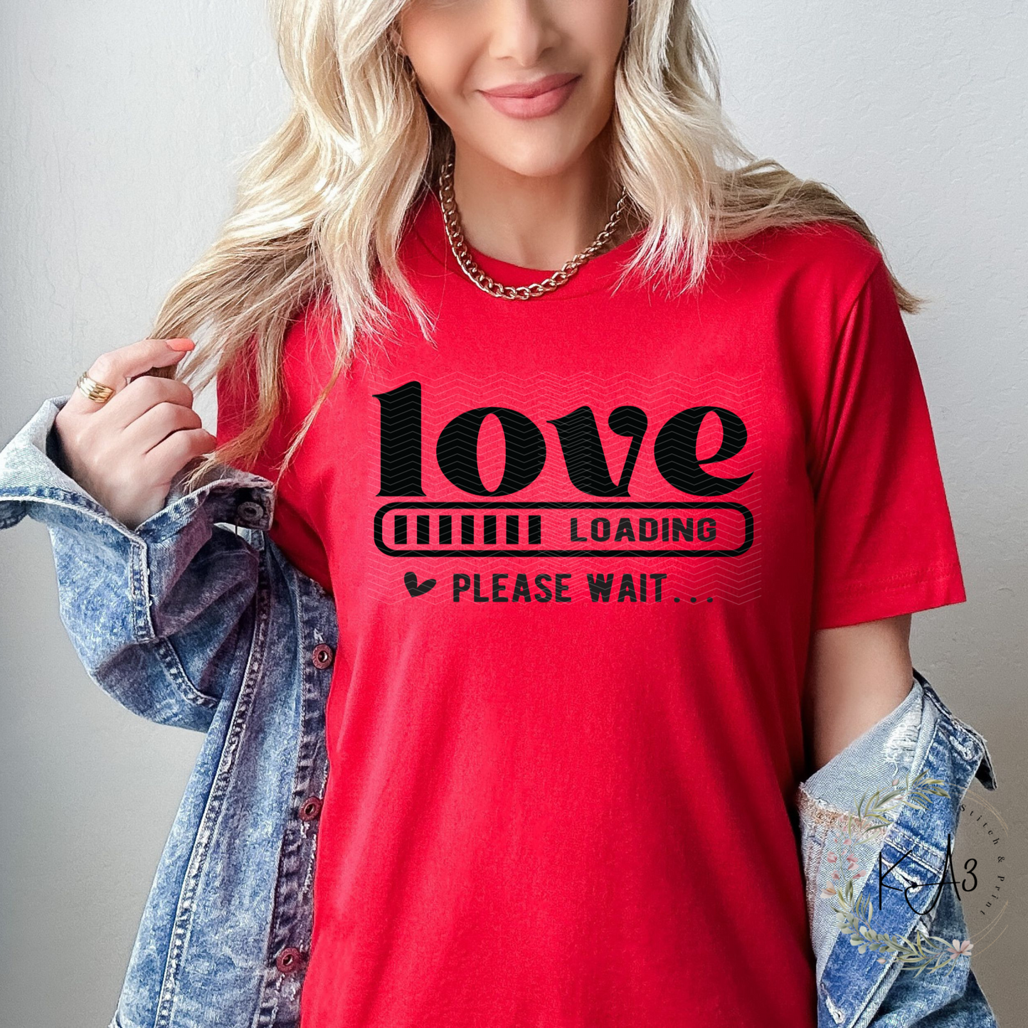 Love loading Valentine T-Shirt/Sweatshirt